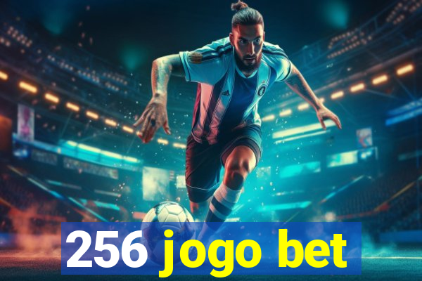 256 jogo bet